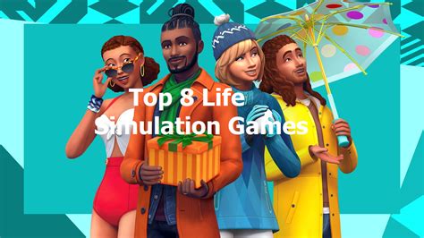 TOP 8 Life Simulation Games - My Esports Globe