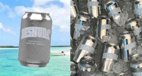 Nude Project Saca Al Mercado Su Cerveza En Lata Desnuda MUNDOLATAS