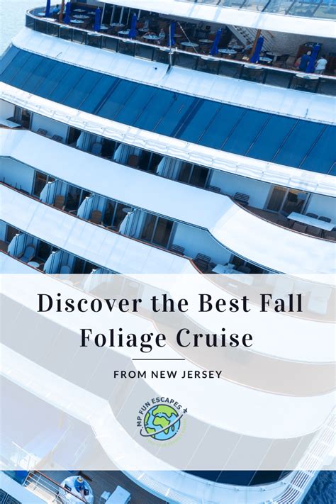 Discover the Northeast on a Fall Foliage Cruise from New Jer – MP Fun ...