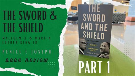 The Sword And The Shield By Peniel E Joseph Part Books Mlk