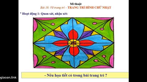 MĨ THUẬT LỚP 5 BÀI 18 TRANG TRÍ HÌNH CHỮ NHẬT - YouTube