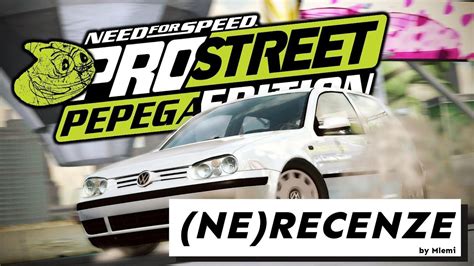 Ne Recenze Need For Speed Prostreet Pepega Edition Youtube