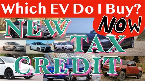 The New Ev Tax Credit Is Almost Here Do I Rush To The Dealership Youtube