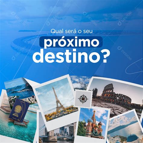 Qual Será o Seu Próximo Destino download Designi