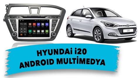 Hyundai I Android Multimedya Sistemi Tan T M Youtube