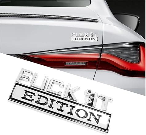 Kewucn Fuck It Edition Emblema para automóvil vehículo 3D guardabarros