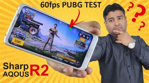 Sharp Aquos R Pubg Test With Fps Meter Aqous R Gaming Review