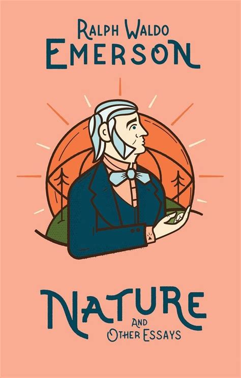 Buy Nature And Other Essays By Ralph Waldo Emerson With Free Delivery