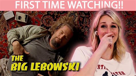 The Big Lebowski First Time Watching Movie Reaction Youtube