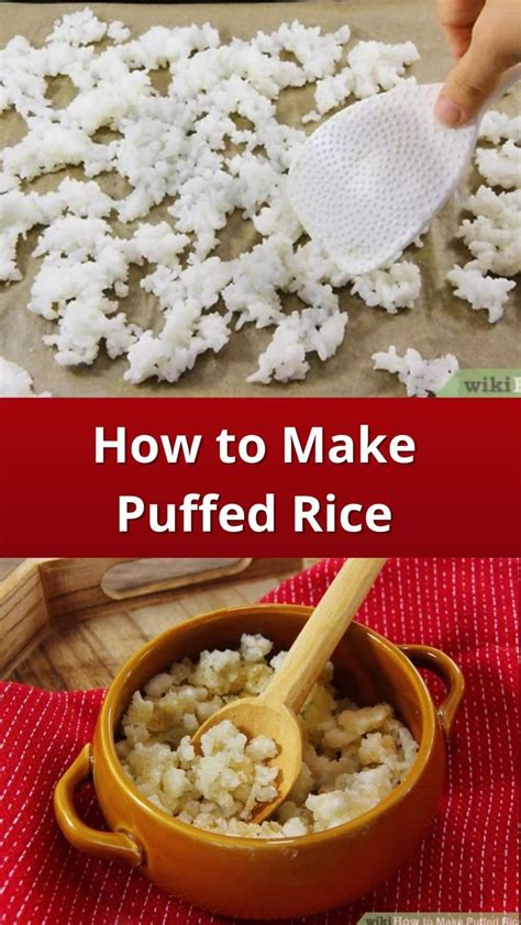 How To Make Puffed Rice 10 Steps With Pictures Wikihow Recipe Puffed Rice Rice Rice Pops