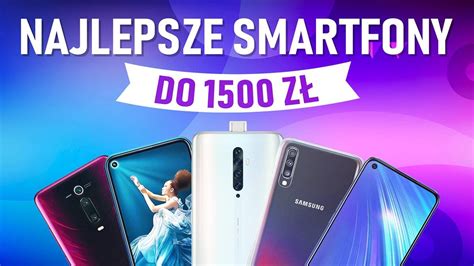 Jaki smartfon do 1500 złotych CZERWIEC 2020 VideoTesty pl