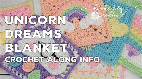 Unicorn Dreams Blanket Cal Crochet Along Information