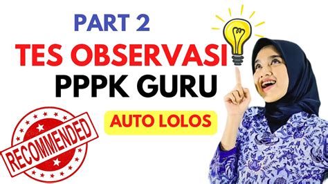 PART 2 TES OBSERVASI PPPK P3K MATERI CONTOH SOAL PEMBAHASAN TES