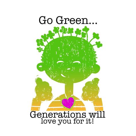 Go Green Quotes. QuotesGram