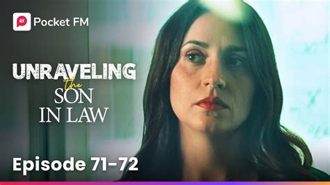 Unraveling The Son In Law Ep 71 72 She Stole All The Money And