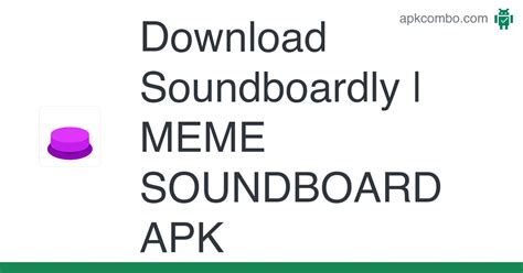 Soundboardly Meme Soundboard Apk Android App Free Download