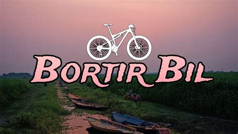 Bortir BillBortirBil Vlog 2024Kolkata Bortir Bill Cycle Ride Barasat