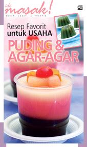 Detail Resep Favorit Untuk Usaha Puding Agar Agar IPusnas Digital