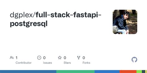 Github Dgplex Full Stack Fastapi Postgresql