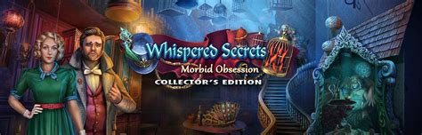 Whispered Secrets: Morbid Obsession Collector's Edition