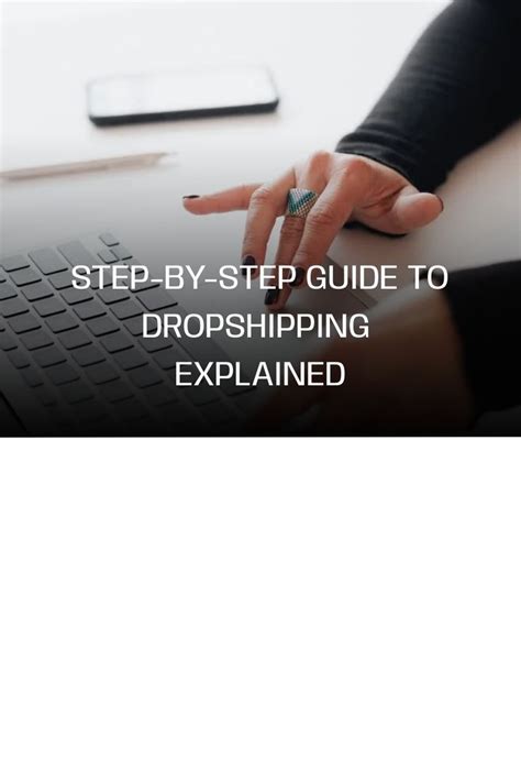 Step By Step Guide To Dropshipping Explained In 2024 Drop Shipping Business Dropshipping