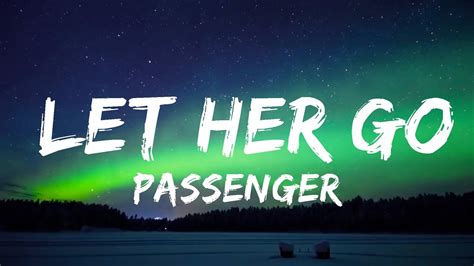 Playlist Passenger Let Her Go Lyrics Vibe Song Youtube