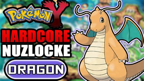 Pokémon Y Hardcore Nuzlocke Dragon Type Pokémon Only No items No overleveling YouTube