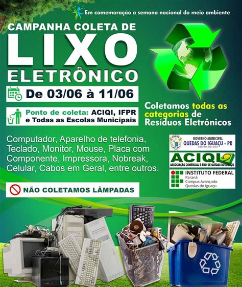 Começou A Campanha De Coleta Do Lixo Eletrônico Jornal Expoente Do Iguaçu