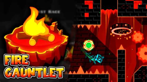 Fire Gauntlet Complete All Coins Geometry Dash Youtube