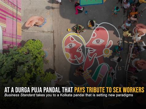 A Durga Puja Pandal That Pays Tribute To Sex Workers