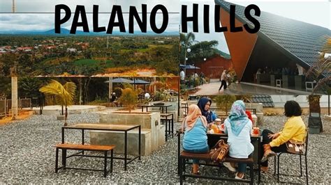 Palano Hills Cafe Atas Tebing Terbaru Di Payakumbuh Youtube