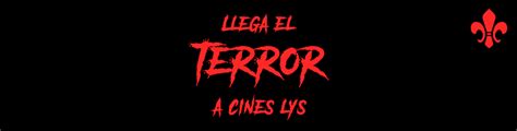 Ciclo de Cine Terror Valencia Terroríficamente Lys Cines Lys Valencia