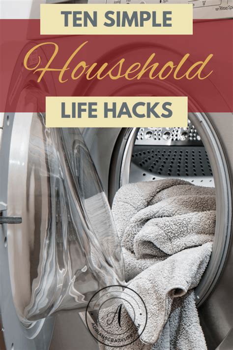 Ten Simple Household Life Hacks