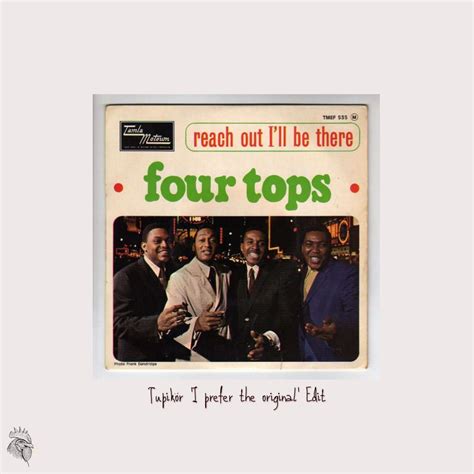 Four Tops Reach Out I Ll Be There Tupik R I Prefer The Original