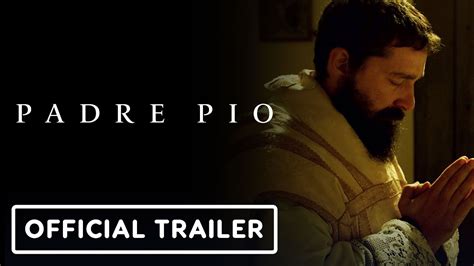 Padre Pio Official Trailer 2023 Shia LaBeouf Cristina Chiriac