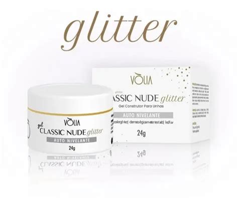 Gel Classic Nude Glitter Brinde Lançamento Vólia Parcelamento sem juros