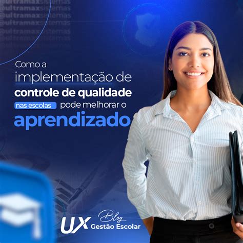 Controle De Qualidade Nas Escolas Como A Sua Implementa O Pode