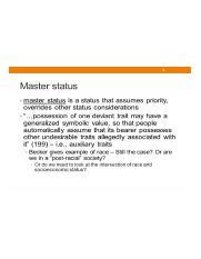 master status master status   status  assumes priority overrides