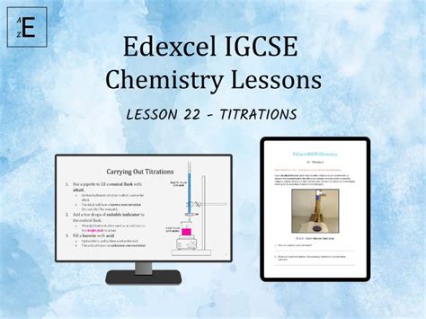 Edexcel IGCSE Chemistry Lesson 22 - Titrations | Teaching Resources