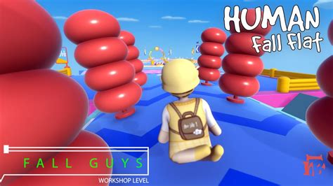 Human Fall Flat Fall Guys Level Walkthrough Custom Map Steam