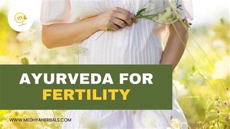 Ayurveda For Fertility List Of Herbs Foods And Yoga To Get Pregnant