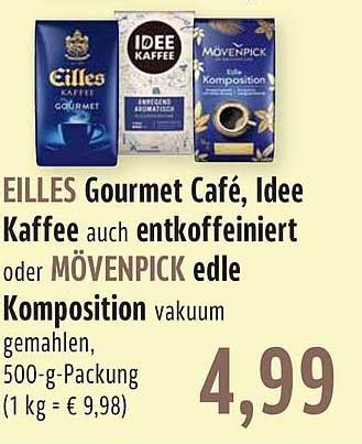 Eilles Gourmet Café Idee Kaffee Entkoffeiniert Oder Mövenpick Edle