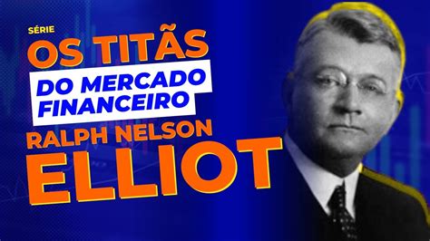 Epis Dio Elliott S Rie Os Tit S Do Mercado Financeiro Youtube