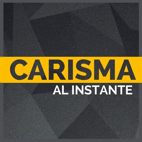 Carisma Al Instante Youtube