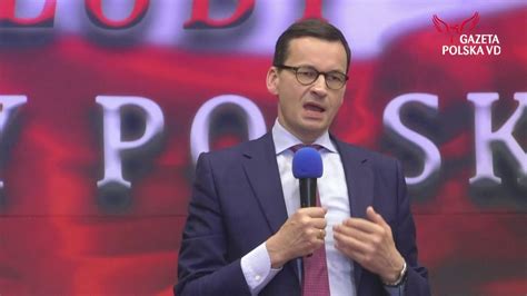 Xiii Zjazd Klub W Gp Premier Mateusz Morawiecki Youtube