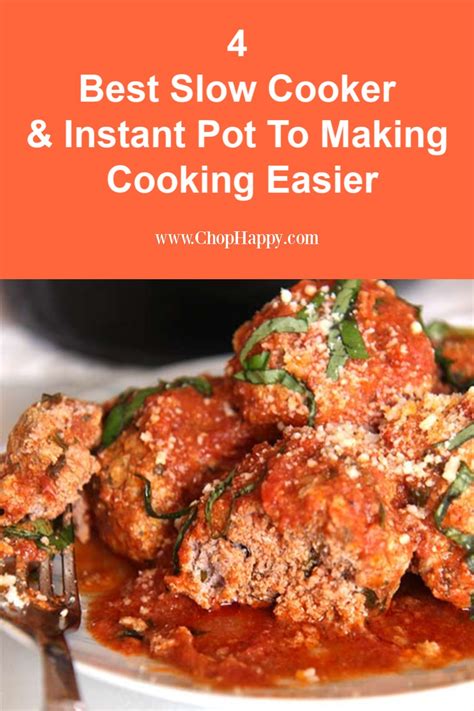 4 Best Slow Cooker / Instant Pots To Making Cooking Easier - Chop Happy