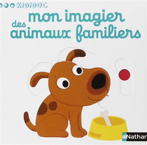 Mon imagier des animaux familiers livre animé Kididoc dès 1 an