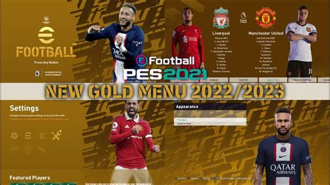 Pes New Efootball Gold Graphic Menu Sider Cpk Youtube