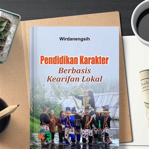 Jual Pendidikan Karakter Berbasis Kearifan Lokal Shopee Indonesia