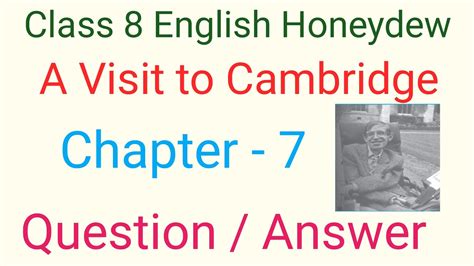 A Visit To Cambridge Question Answer Question Answer Of Chapter 8